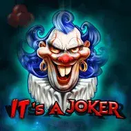 It's a Joker It's a Joker
